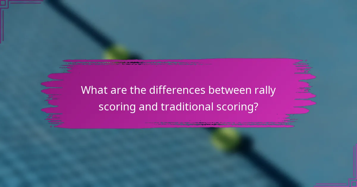 What are the differences between rally scoring and traditional scoring?